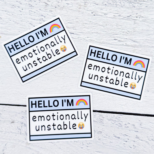 Emotionally Unstable Sticker