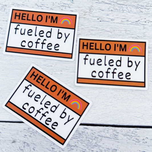 Fueled By Coffee Sticker