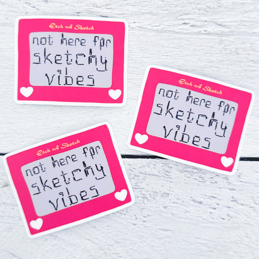 Sketchy Vibes Sticker