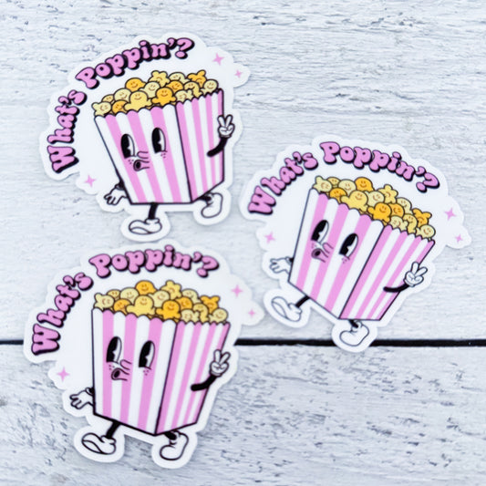 What’s Poppin Sticker