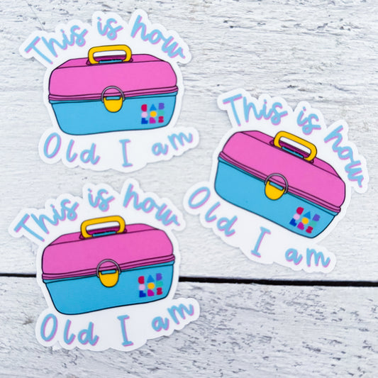 How Old I Am Sticker