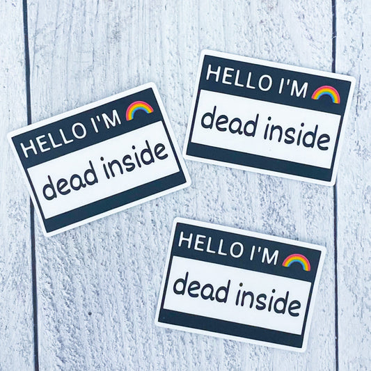 Dead Inside Sticker