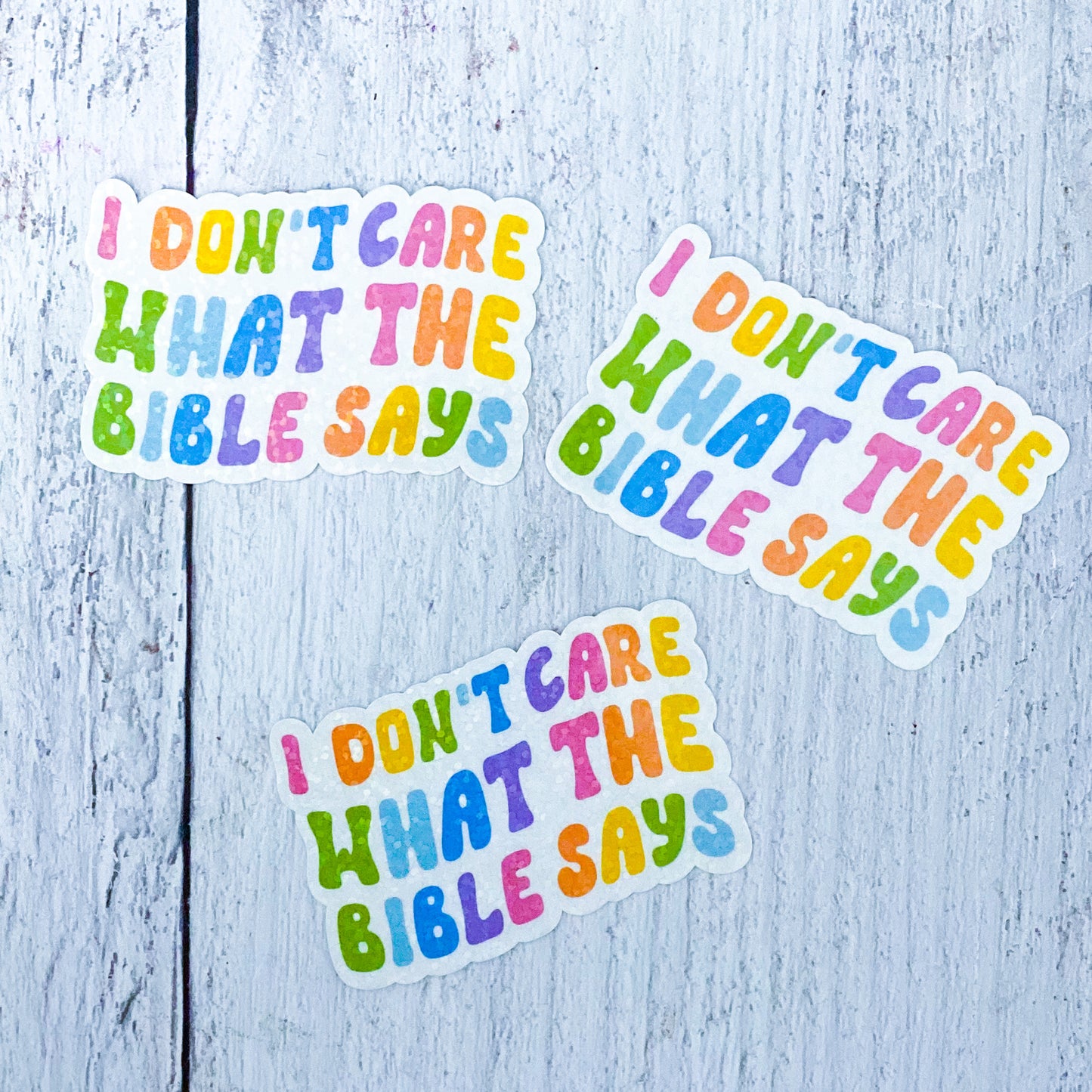 I Don’t Care Sticker